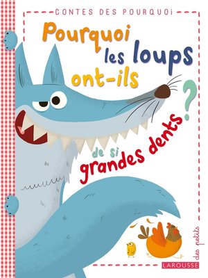 cover image of Pourquoi les loups ont-ils de si grandes dents ?